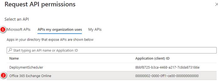 Select Office 365 Exchange Online under APIs my organization uses
